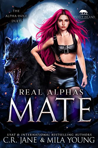 Real Alphas Mate: A Rejected Mate Romance