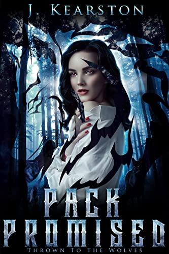 Pack Promised (Thrown to the Wolves Book 1)