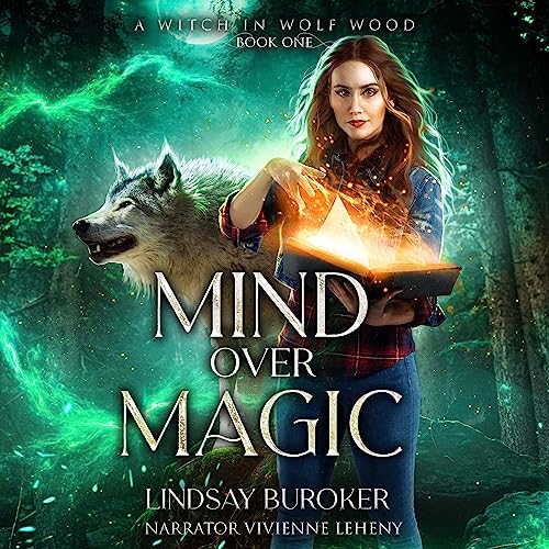 Mind over Magic: A Witch in Wolf Wood, Book 1