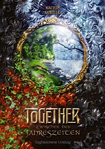 Together: Zwischen den Jahreszeiten