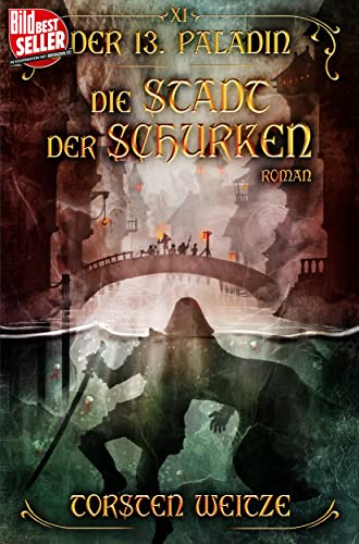 Die Stadt der Schurken: Der 13. Paladin Band XI