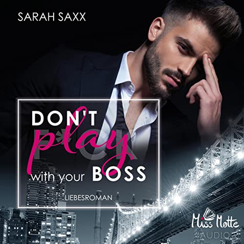 Don't play with your Boss: New York Boss-Reihe 1