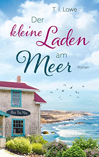 Der kleine Laden am Meer: Roman. (Die Carolina-Coast-Reihe 1)