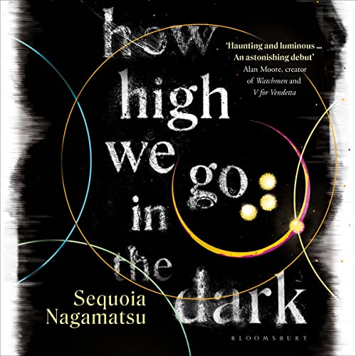 How High We Go in the Dark