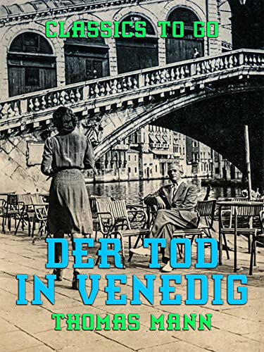 Der Tod in Venedig (Classics To Go)