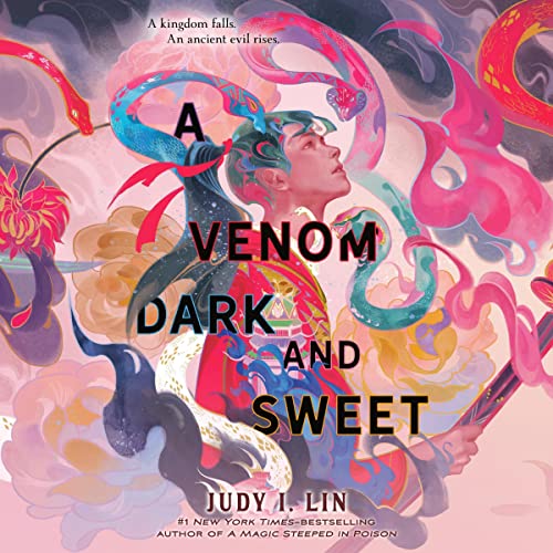 A Venom Dark and Sweet: The Book of Tea, Book 2