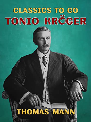 Tonio Kröger (Classics To Go)