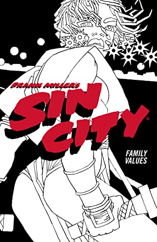 Frank Miller's Sin City Volume 5: Family Values (Fourth Edition) (English Edition)
