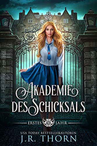 Akademie des Schicksals: Ein paranormaler Bully-Akademie-Warum-wählen-Liebesroman