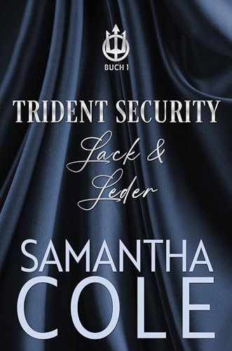Trident Security: Lack & Leder (Trident Security (Deutsch) 1)