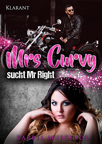 Mrs Curvy sucht Mr Right (Red Angels Motorcycle Club 1)