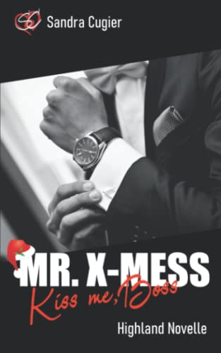 MR. X-MESS: Kiss me, Boss (MR. BOSS Reihe)