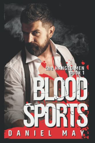 Blood Sports: An MM Mafia Romance (The Hanged Men, Band 1)