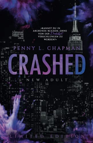 Crashed: Limited Fan Edition (Limited Fan Edition Unfolding, Band 3)