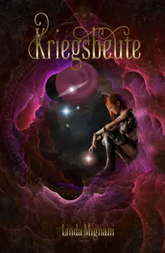 Kriegsbeute (Warrior Captors, Band 1)