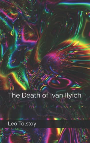 The Death of Ivan Ilyich