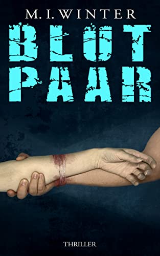 Blutpaar: Thriller