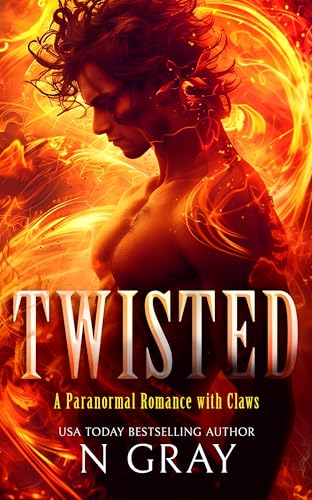 Twisted: An irresistible paranormal demon romance with heat and high stakes (Shifter Days, Vampire Nights & Demons in between)