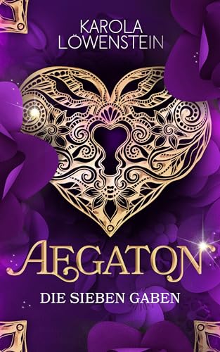 Aegaton - Die sieben Gaben (Die Legende von Aegaton 1)
