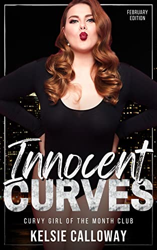Innocent Curves: Curvy Girl Romance (Curvy Girl Of The Month Club Book 2)