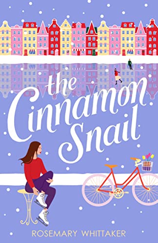 The Cinnamon Snail: A Year in Denmark - A feel-good story of snow, pastries and hygge (Year Away Book 1)