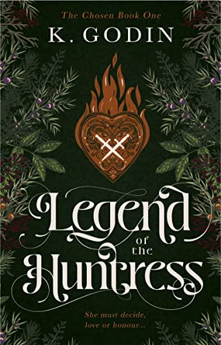 Legend of the Huntress (The Chosen Book 1)