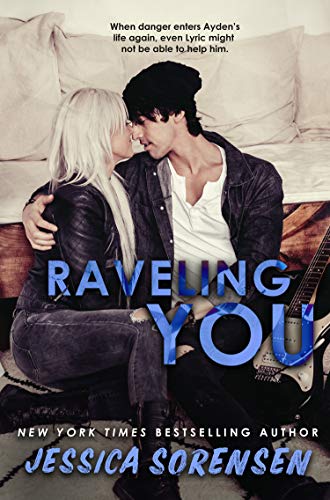 Raveling You (Unraveling You Series Book 2)