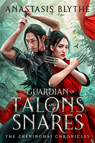 Guardian of Talons and Snares: (The Zheninghai Chronicles Book 1)