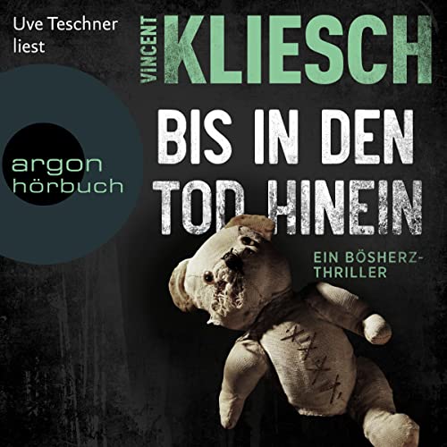 Bis in den Tod hinein: Severin Boesherz 1