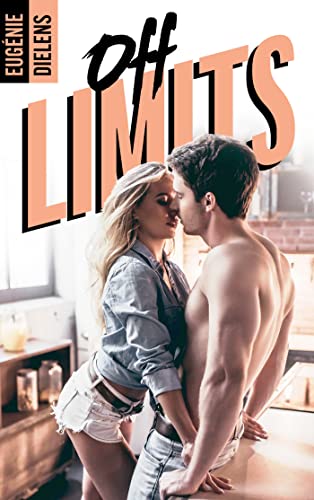 Off Limits - une romance new adult