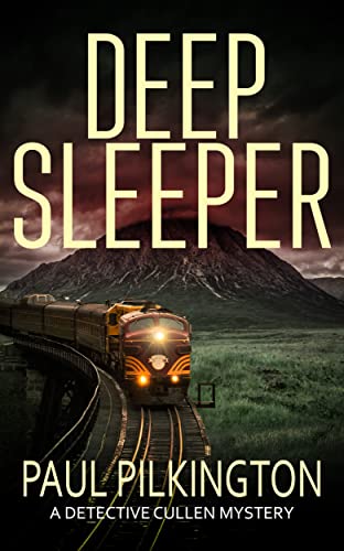 Deep Sleeper: A Detective Cullen Mystery (DCI Paul Cullen Mysteries Book 4)