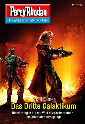 Perry Rhodan 3155: Das Dritte Galaktikum: Perry Rhodan-Zyklus "Chaotarchen" (Perry Rhodan-Erstauflage)