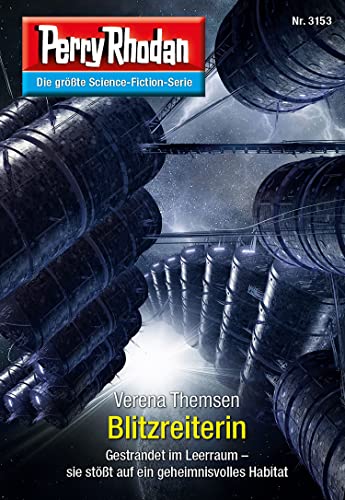 Perry Rhodan 3153: Blitzreiterin: Perry Rhodan-Zyklus "Chaotarchen" (Perry Rhodan-Erstauflage)