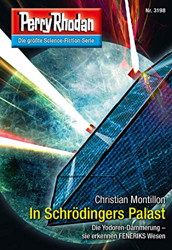 Perry Rhodan 3198: In Schrödingers Palast: Perry Rhodan-Zyklus "Chaotarchen" (Perry Rhodan-Erstauflage)