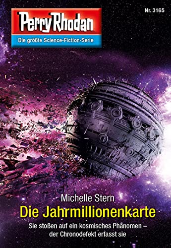Perry Rhodan 3165: Die Jahrmillionenkarte: Perry Rhodan-Zyklus "Chaotarchen" (Perry Rhodan-Erstauflage)