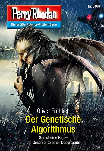 Perry Rhodan 3166: Der Genetische Algorithmus: Perry Rhodan-Zyklus "Chaotarchen" (Perry Rhodan-Erstauflage)