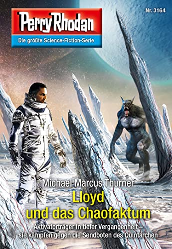 Perry Rhodan 3164: Lloyd und das Chaofaktum: Perry Rhodan-Zyklus "Chaotarchen" (Perry Rhodan-Erstauflage)