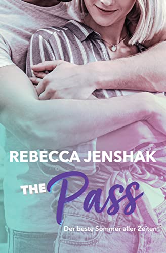 The Pass: Der beste Sommer aller Zeiten (Smart Jocks 5)