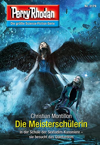 Perry Rhodan 3179: Die Meisterschülerin: Perry Rhodan-Zyklus "Chaotarchen" (Perry Rhodan-Erstauflage)