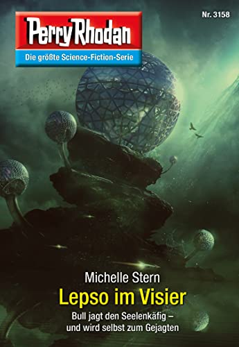 Perry Rhodan 3158: Lepso im Visier: Perry Rhodan-Zyklus "Chaotarchen" (Perry Rhodan-Erstauflage)