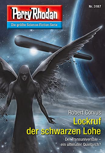 Perry Rhodan 3187: Lockruf der schwarzen Lohe: Perry Rhodan-Zyklus "Chaotarchen" (Perry Rhodan-Erstauflage)