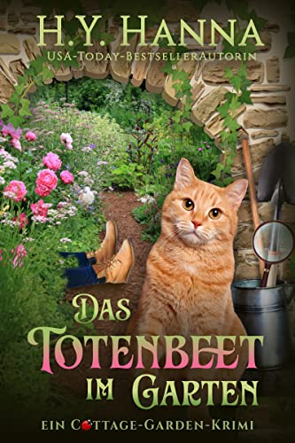 Das Totenbeet im Garten (Ein Cottage-Garden-Krimi 1): Cosy Crime mit britischem Humor und traditionellem Charme