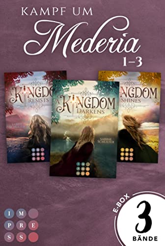 Sammelband der epischen Fantasysage »Kampf um Mederia« (Band 1-3) (Kampf um Mederia): Königliche High Fantasy mit Drachen, Elben und Dämonen