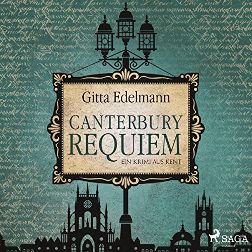 Canterbury Requiem. Ein Krimi aus Kent: Canterbury-Krimi 1