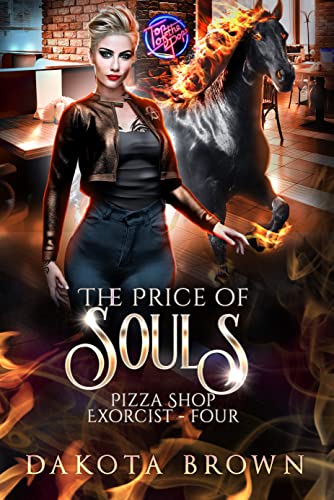 The Price of Souls (Pizza Shop Exorcist Book 4)