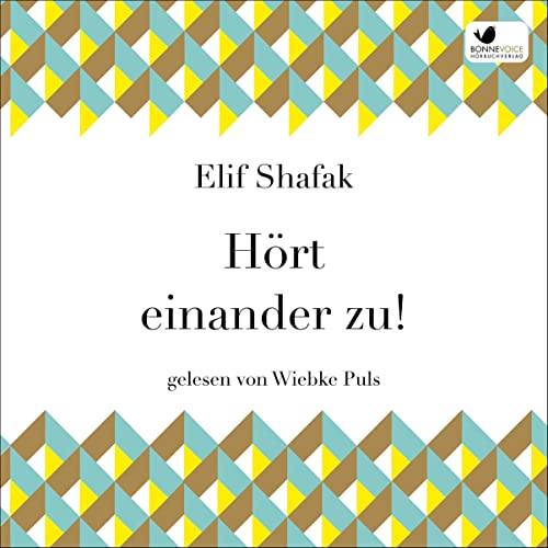 Hört einander zu!