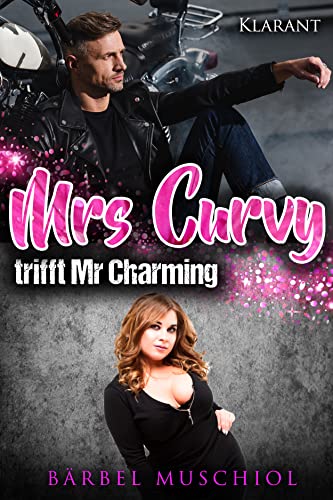 Mrs Curvy trifft Mr Charming (Red Angels Motorcycle Club 2)