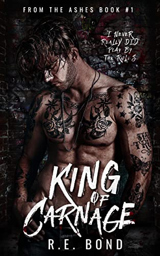 King of Carnage (From the Ashes Book 1)