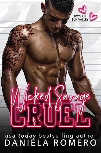 Wicked Savage Cruel: Devils of Sun Valley High (Boys of Sun Valley)