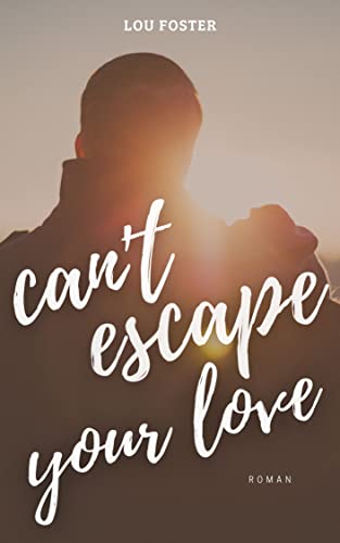 Can't escape your love (Breamore Romance 1)